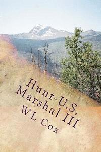 bokomslag Hunt-U.S. Marshal III: Trouble Up North