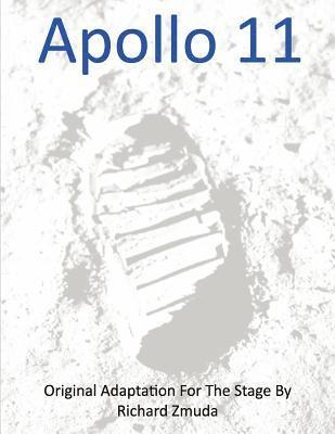 bokomslag Apollo 11 - Original Adaptation for the Stage