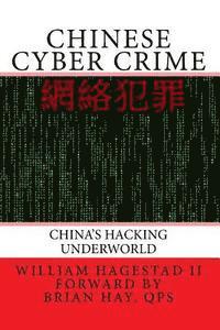 bokomslag Chinese Cyber Crime: China's Hacking Underworld