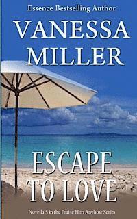 Vanessa Miller - Escape To Love, Häftad. Tillgänglighet: Lägg i varukorg