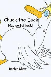 bokomslag Chuck the Duck: Has awful luck!