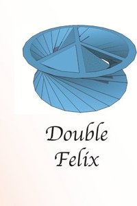 bokomslag Double Felix