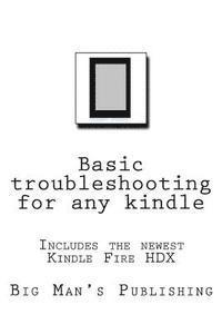 bokomslag Basic troubleshooting for any kindle: Basic troubleshooting for any kindle