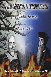 William Fontana Sr - A Brief Instruction in Christian Religion, Häftad
