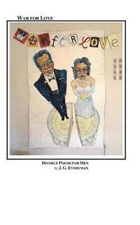 bokomslag War For Love: Divorce Poems For Men