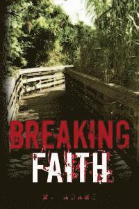 Breaking Faith 1