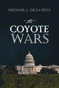 bokomslag The Coyote Wars