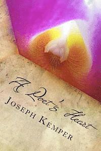 bokomslag A Poet's Heart: Love Poems Volume 1