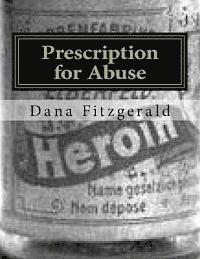bokomslag Prescription for Abuse: Toronto's Drugstore Cowboys
