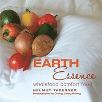 bokomslag Earth Essence: Wholefood Comfort food