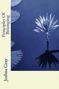 Principles Of Belonging