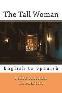 bokomslag The Tall Woman: English to Spanish