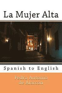 bokomslag La Mujer Alta: Spanish to English