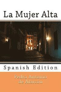 bokomslag La Mujer Alta: Spanish Edition