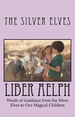 The Silver Elves - Liber Aelph, Häftad. Tillgänglighet: Lägg i varukorg