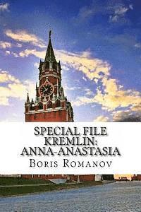 bokomslag Special File Kremlin: Anna-Anastasia: (In Russian)