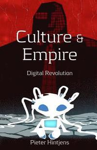 bokomslag Culture and Empire: Digital Revolution