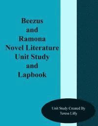 bokomslag Beezus and Ramona Novel Literature Unit Study and Lapbook