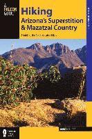 bokomslag Hiking Arizona's Superstition and Mazatzal Country