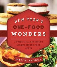 bokomslag New York's One-Food Wonders