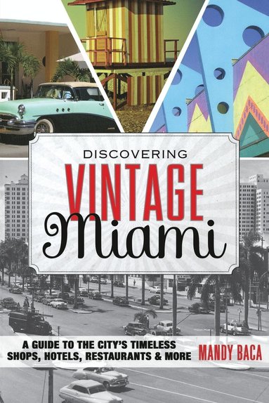 bokomslag Discovering Vintage Miami