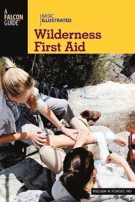 Basic Illustrated Wilderness First Aid 1