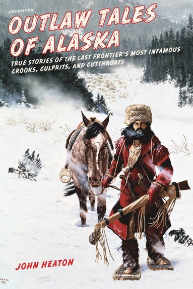 bokomslag Outlaw Tales of Alaska