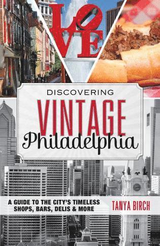 Tanya Birch - Discovering Vintage Philadelphia, Häftad