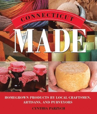 Cynthia Parzych - Connecticut Made, Häftad