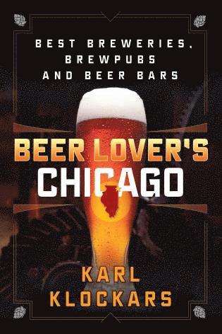 Karl Klockars - Beer Lover's Chicago, Häftad