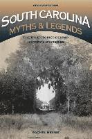 South Carolina Myths and Legends