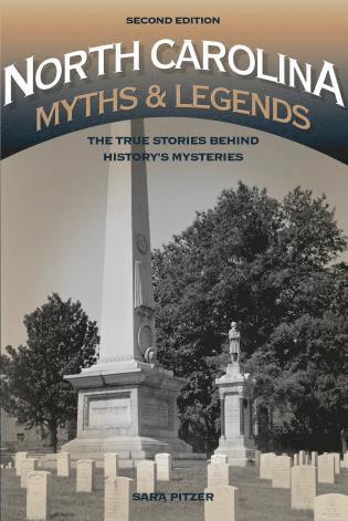 Sara Pitzer - North Carolina Myths and Legends, Häftad