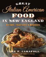 Great Italian American Food in New England 1