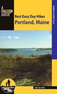 bokomslag Best Easy Day Hikes Portland, Maine