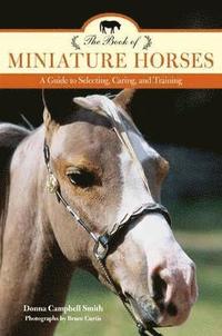 bokomslag The Book of Miniature Horses