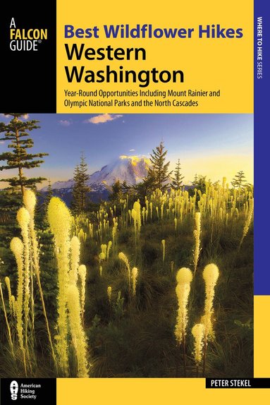 Peter Stekel - Best Wildflower Hikes Western Washington, Häftad