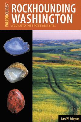 Lars W. Johnson - Rockhounding Washington, Häftad