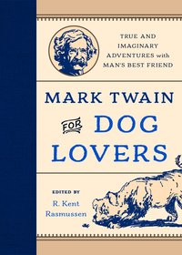 bokomslag Mark Twain for Dog Lovers