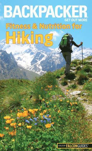 bokomslag Backpacker Magazine's Fitness & Nutrition for Hiking