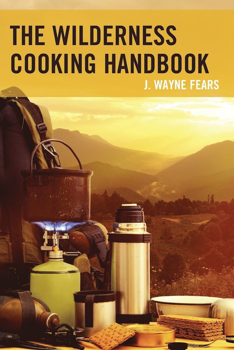 The Wilderness Cooking Handbook 1