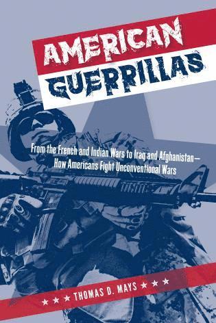 Thomas D. Mays, Thomas D Mays - American Guerrillas, Inbunden