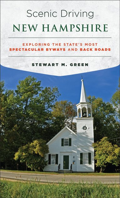 Stewart M. Green - Scenic Driving New Hampshire, Häftad