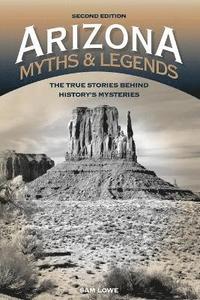 bokomslag Arizona Myths and Legends