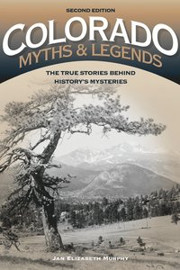 bokomslag Colorado Myths and Legends