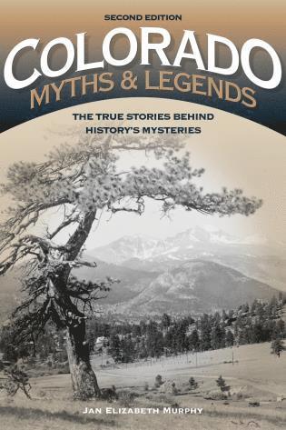 Colorado Myths and Legends 1