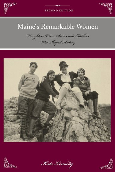 Kate Kennedy - Maine's Remarkable Women, Häftad