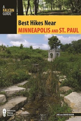 Joe Baur, David Baur - Best Hikes Near Minneapolis and Saint Paul, Häftad