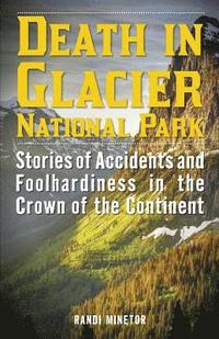 bokomslag Death in Glacier National Park