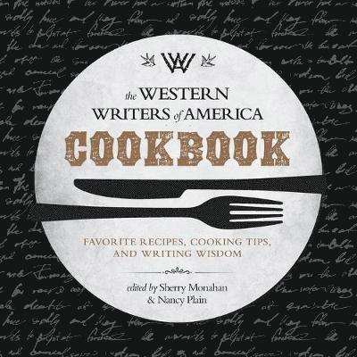The Western Writers of America Cookbook 1