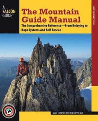 bokomslag The Mountain Guide Manual